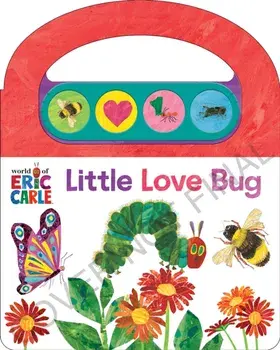 World of Eric Carle: Little Love Bugs Sound Book, Board book/Pi Kids