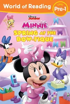 World of Reading Disney Junior Minnie Spring at the Bow-Tique, Paperback/Disney Books