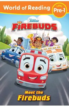 World of Reading: Firebuds: Meet the Firebuds - Disney Books