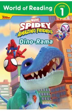 World of Reading: Spidey and His Amazing Friends Dino-Rama - Steve Behling