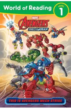 World of Reading: This Is Avengers Mech Strike - Marvel Press Book Group