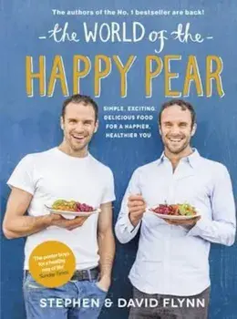 World of the Happy Pear, Hardcover/David Flynn