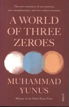 World of Three Zeroes/Muhammad Yunus