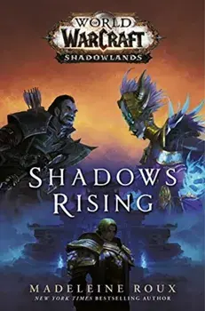 World of Warcraft: Shadows Rising, Paperback/Madeleine Roux