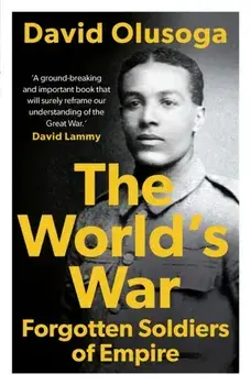 World's War, Paperback/David Olusoga