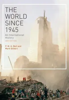 World Since 1945. An International History, Paperback/Mark Gilbert