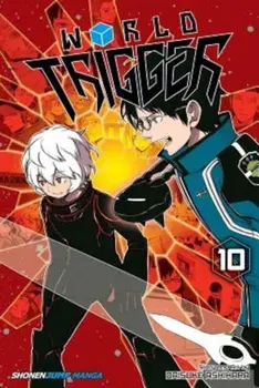 World Trigger, Vol. 10, Paperback/Daisuke Ashihara