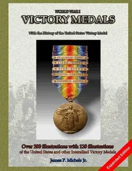 World War I - Victory Medals, Paperback/James P. Michels Jr