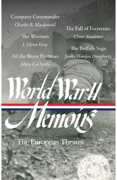 World War II Memoirs: The European Theater (LOA #385) - Elizabeth D.|b. Macdonald Samet