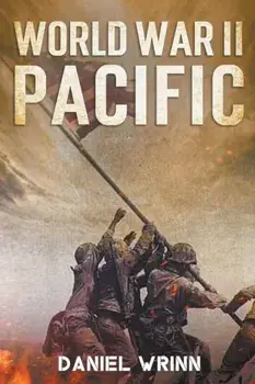 World War II Pacific, Paperback/Daniel Wrinn