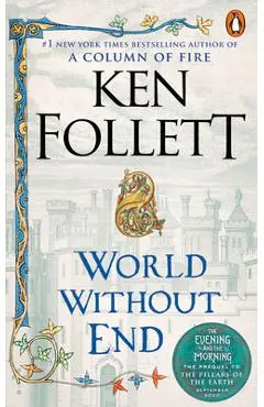 World Without End - Ken Follett