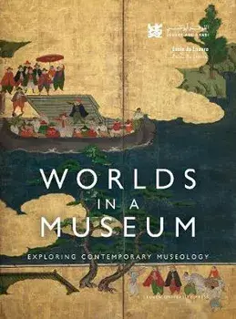 Worlds in a Museum: Exploring Contemporary Museology, Paperback/Louvre Abu Dhabi
