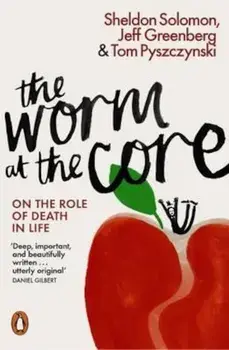 Worm at the Core, Paperback/Sheldon Solomon