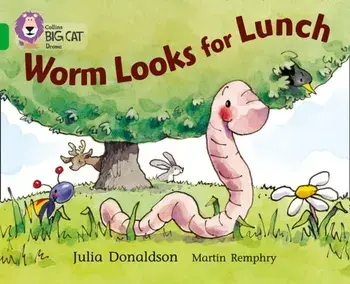 Worm Looks for Lunch. Band 05/Green, Paperback/Julia Donaldson