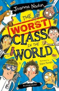 Worst Class in the World, Paperback/Joanna Nadin