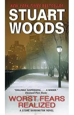 Worst Fears Realized - Stuart Woods