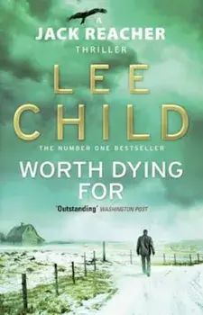 Worth Dying For, Paperback/Lee Child