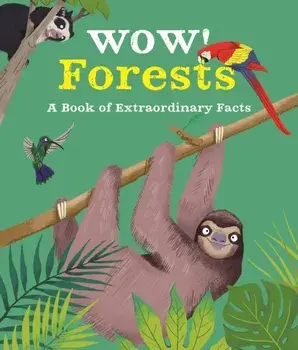 Wow! Forests, Paperback/Camilla De La Bedoyere
