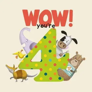 WOW! You're Four birthday book, Paperback/Lucy Tapper