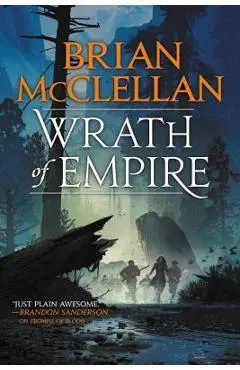 Wrath of Empire - Brian Mcclellan