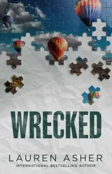 Wrecked. From the Sunday Times bestselling author comes the hottest must-read Formula 1 romance, Paperback/Lauren Asher