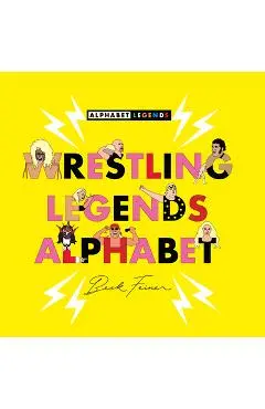 Wrestling Legends Alphabet - Beck Feiner
