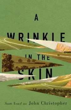 Wrinkle in the skin, Paperback/John Christopher