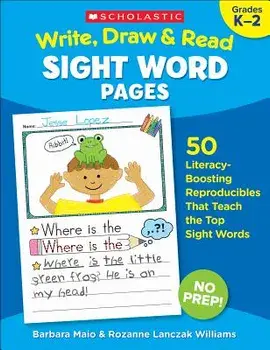 Write, Draw & Read Sight Word Pages, Paperback/Rozanne Lanczak Williams
