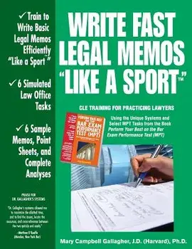 Write Fast Legal Memos Like a Sport(tm), Paperback/Mary Campbell Gallagher