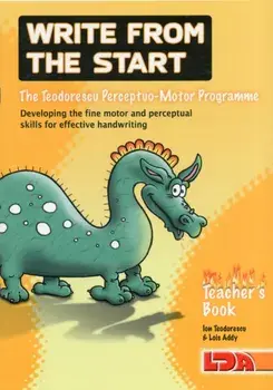 Write from the start. Unique Programme to Develop the Fine Motor and Perceptual Skills Necessary for Effective Handwriting, Paperback/Lois Addy
