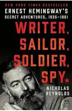 Writer, Sailor, Soldier, Spy - Nicholas Reynolds