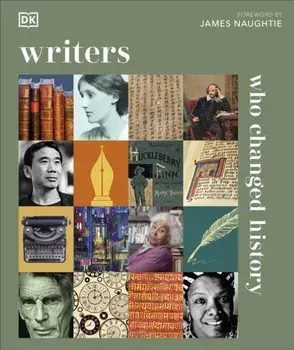 Writers Who Changed History, Hardback/DK