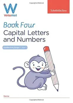 WriteWell 4: Capital Letters and Numbers, Year 1, Ages 5-6, Paperback/Carol Matchett