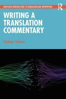 Writing a Translation Commentary, Paperback/Penelope Johnson