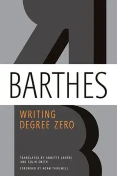 Writing Degree Zero, Paperback/Roland Barthes
