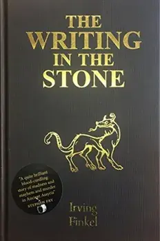 Writing in the Stone, Hardback/Irving Finkel