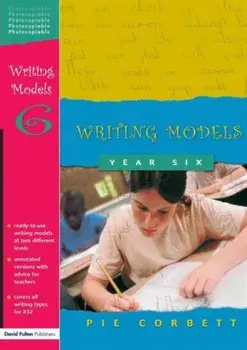 Writing Models Year 6, Paperback/Pie Corbett