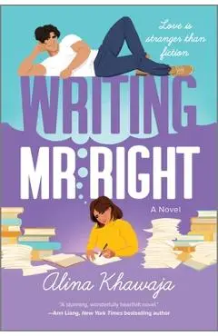 Writing Mr. Right - Alina Khawaja