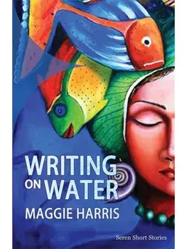 Writing on Water, Paperback/Maggie Harris