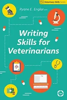 Writing Skills for Veterinarians, Paperback/Ryane E. Englar