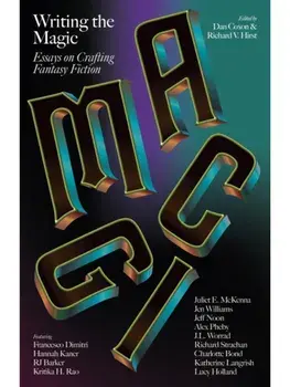 Writing the Magic. Essays on Crafting Fantasy Fiction, Paperback/***