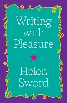 Writing with Pleasure, Hardback/***