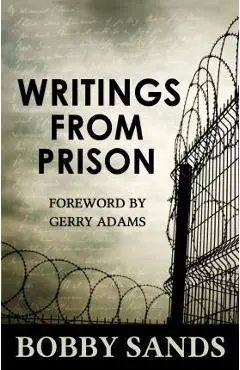 Writings From Prison - Bobby Sands