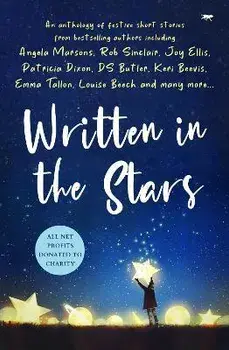 Written in the Stars. A charity anthology of short stories, Paperback/***