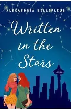 Written in the Stars - Alexandria Bellefleur