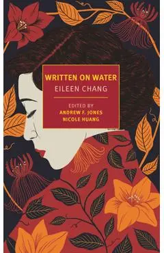 Written on Water - Eileen Chang