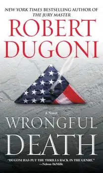 Wrongful Death, Paperback/Robert Dugoni