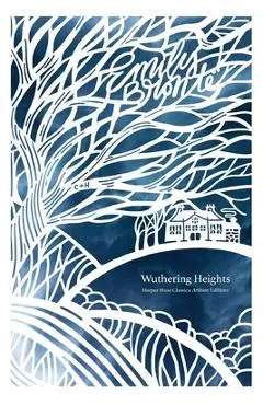 Wuthering Heights (Artisan Edition) - Emily Bronte