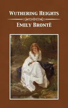 Wuthering Heights, Hardcover/Emily Bronte