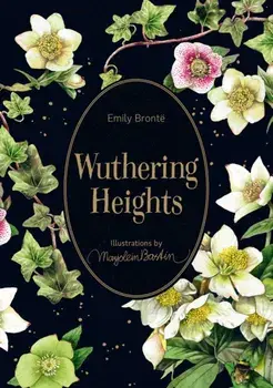 Wuthering Heights. Illustrations by Marjolein Bastin, Hardback/Emily BrontA